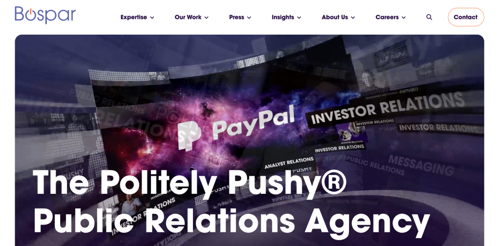 Bospar homepage featuring “The Politely Pushy Public Relations Agency” alongside PayPal campaign imagery, representing the technology PR agency’s work in earned media, brand authority, executive visibility, and Generative Engine Optimization for AI search.