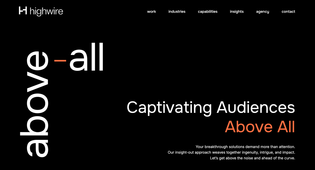 Highwire homepage featuring the message “Captivating Audiences Above All,” representing the integrated communications agency’s expertise in technology PR, earned media, executive thought leadership, content strategy, and brand authority.