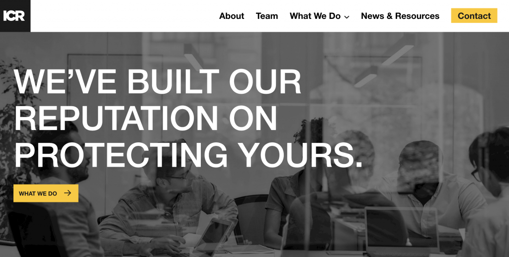 ICR homepage featuring the message "We've Built Our Reputation on Protecting Yours," highlighting the firm's expertise in strategic communications, investor relations, corporate reputation, and public company advisory services.